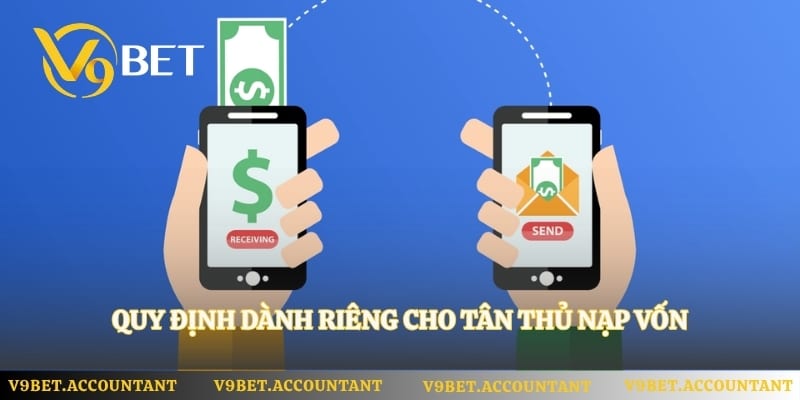 Quy định dành riêng cho tân thủ nạp vốn
